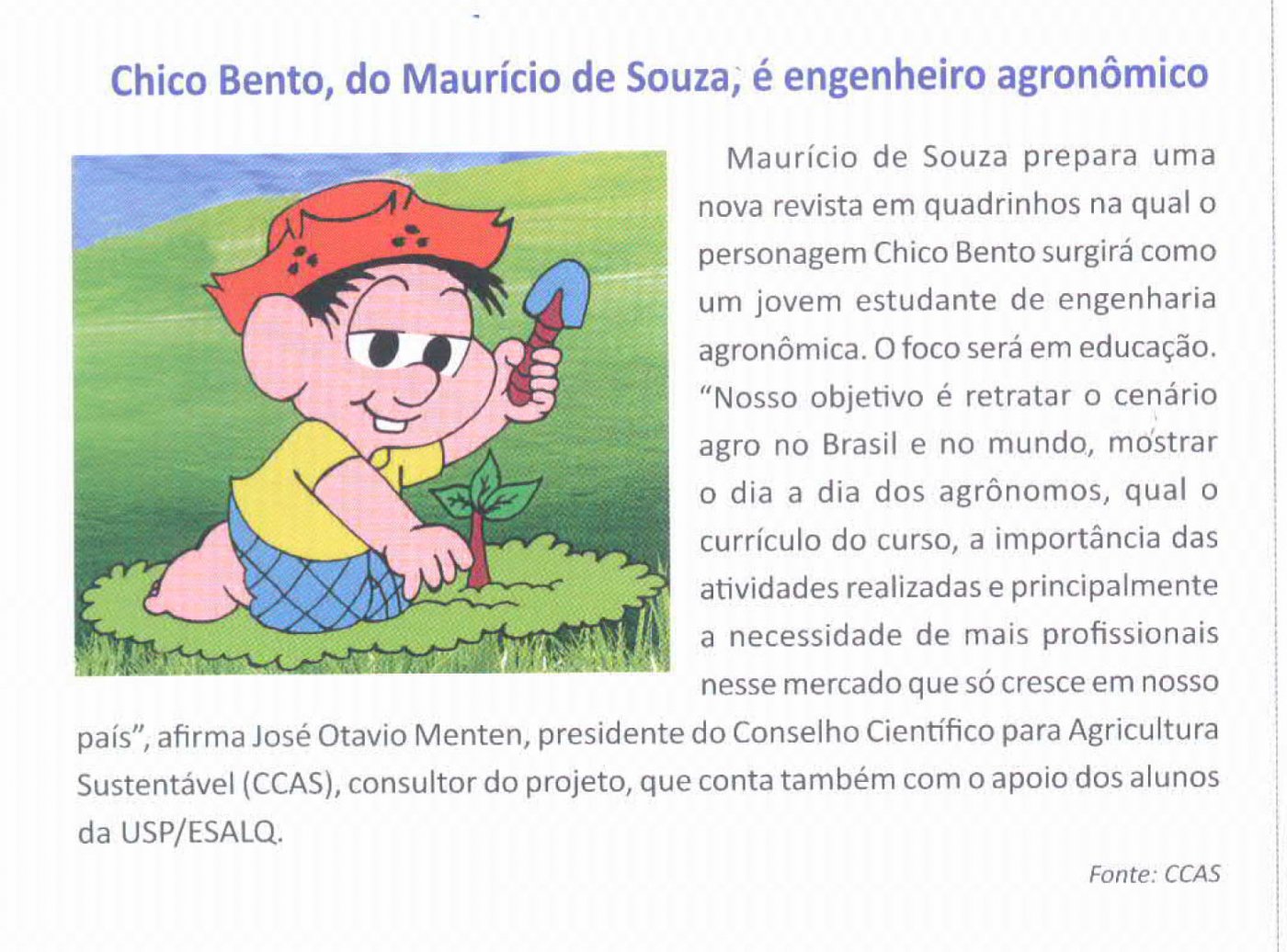 Revista Painel também divulga criação do personagem Chico Bento Moço